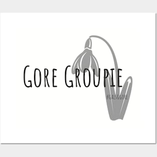 Gore Groupie - Flower Posters and Art